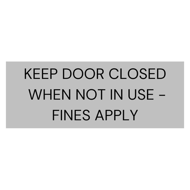 Keep Door Closed sign with fines